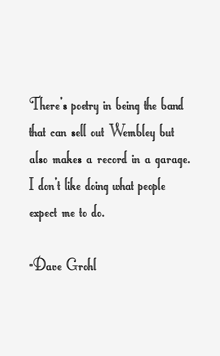 Dave Grohl Quotes