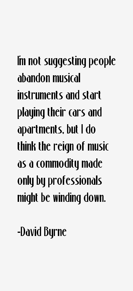 David Byrne Quotes