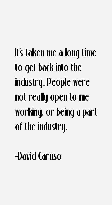 David Caruso Quotes