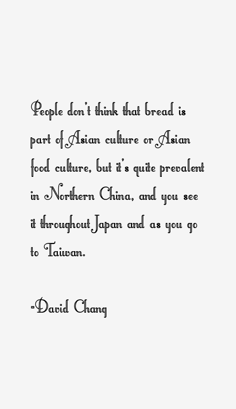 David Chang Quotes
