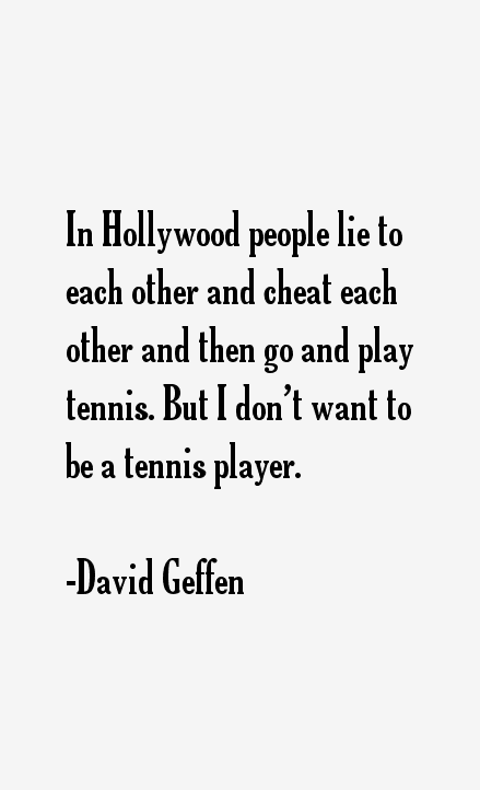 David Geffen Quotes