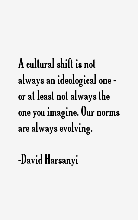 David Harsanyi Quotes