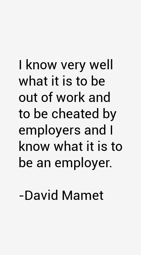 David Mamet Quotes