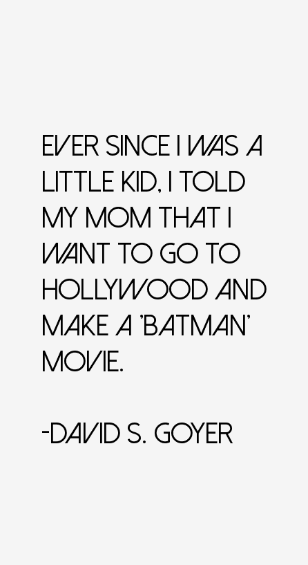 David S. Goyer Quotes