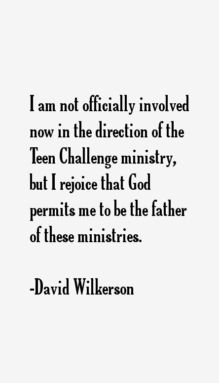 David Wilkerson Quotes