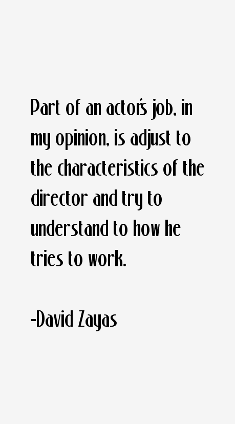 David Zayas Quotes