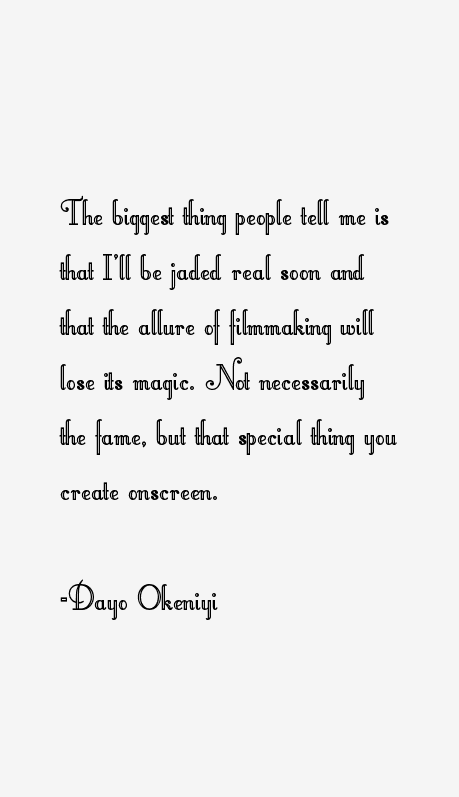 Dayo Okeniyi Quotes