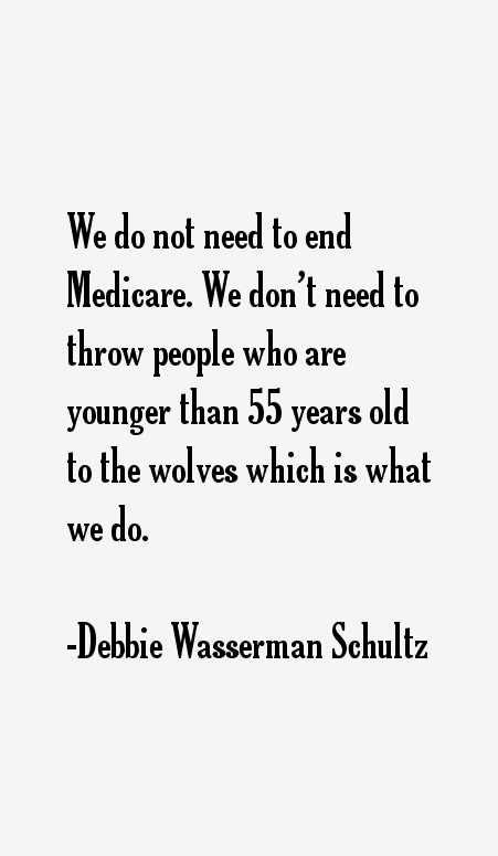 Debbie Wasserman Schultz Quotes