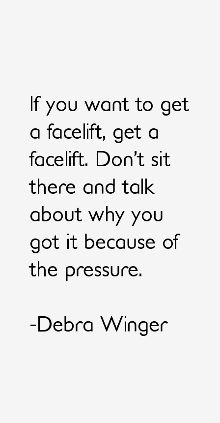 Debra Winger Quotes