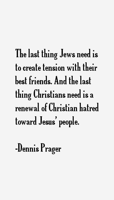 Dennis Prager Quotes