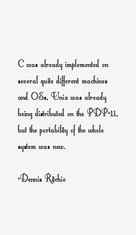 Dennis Ritchie Quotes