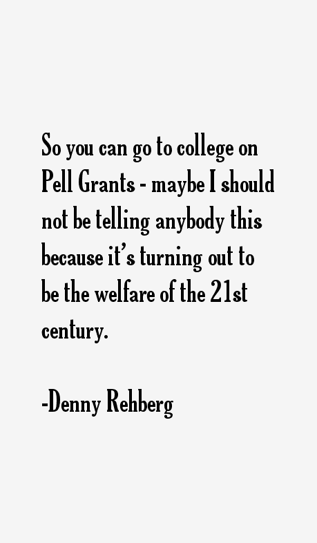 Denny Rehberg Quotes