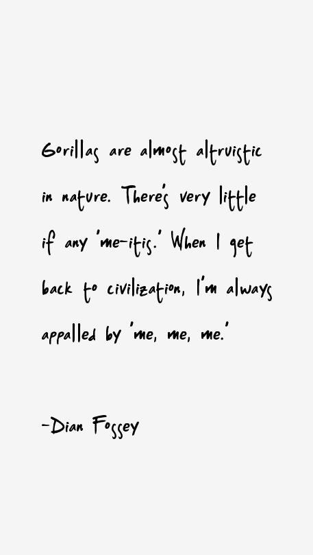 Dian Fossey Quotes
