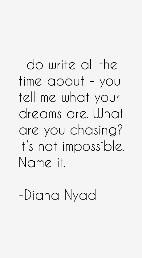 Diana Nyad Quotes