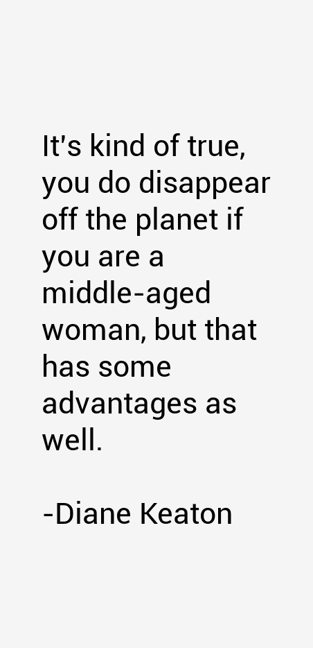 Diane Keaton Quotes