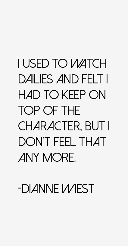Dianne Wiest Quotes