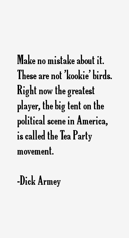 Dick Armey Quotes
