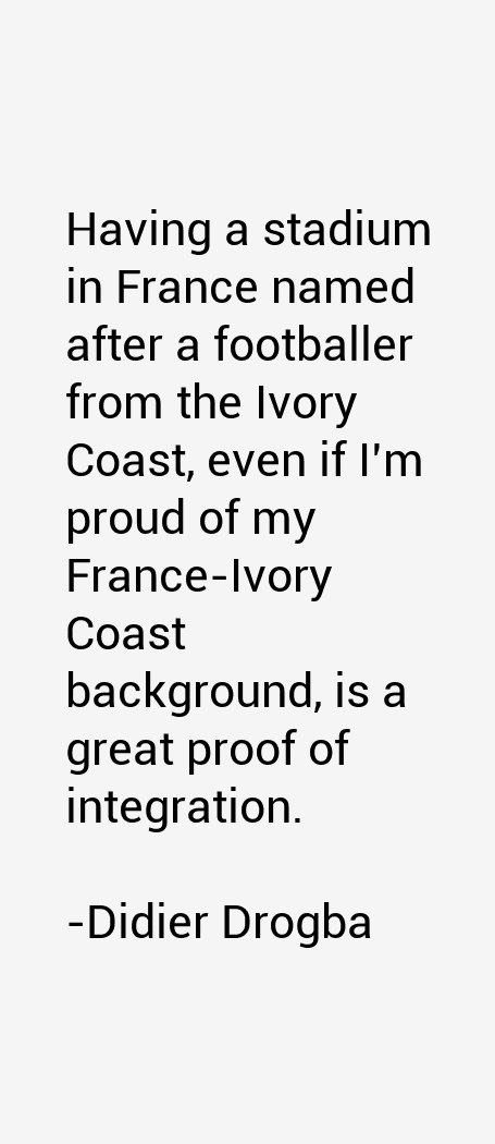 Didier Drogba Quotes