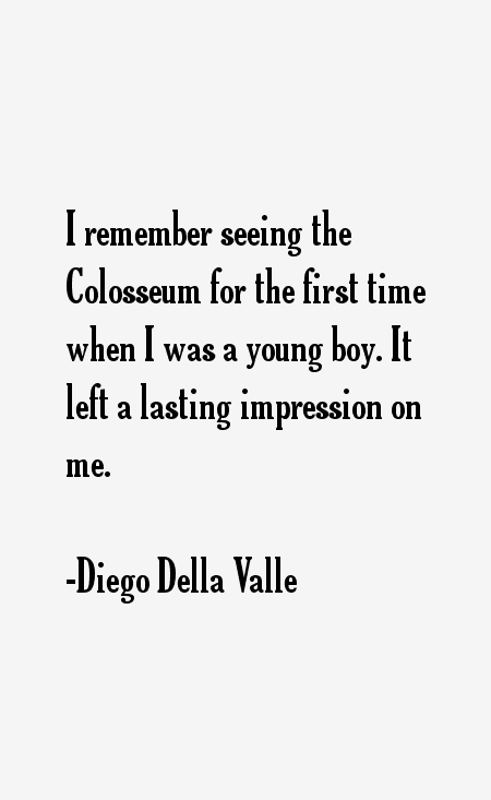Diego Della Valle Quotes