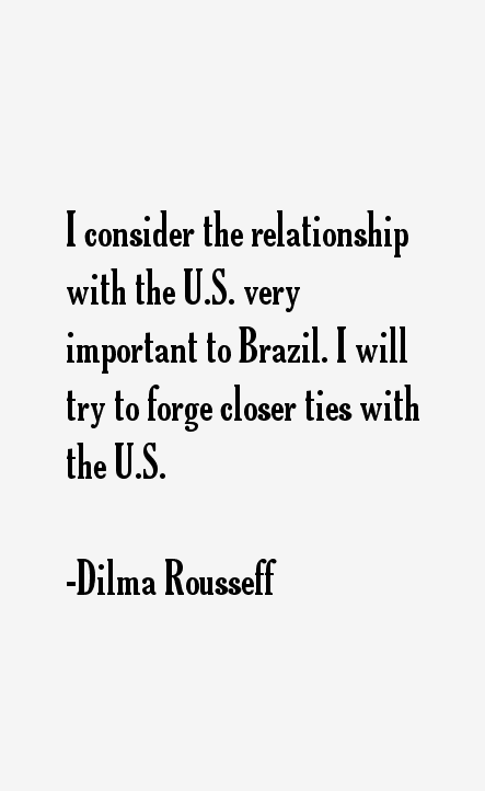 Dilma Rousseff Quotes