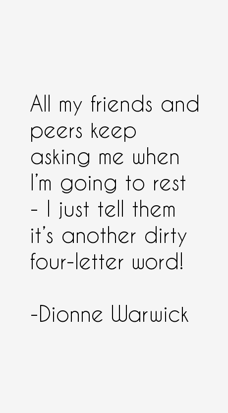 Dionne Warwick Quotes