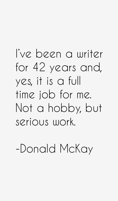 Donald McKay Quotes