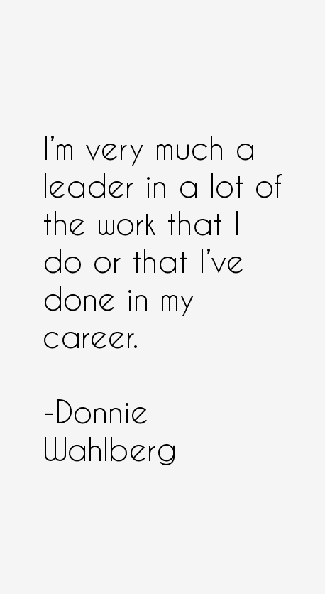 Donnie Wahlberg Quotes
