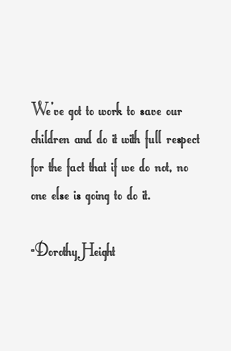 Dorothy Height Quotes