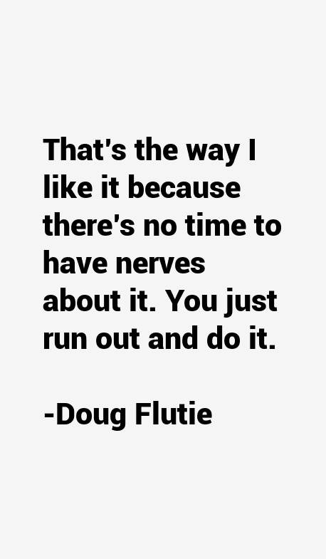 Doug Flutie Quotes