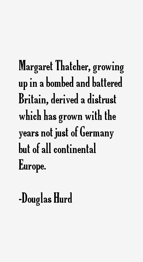 Douglas Hurd Quotes