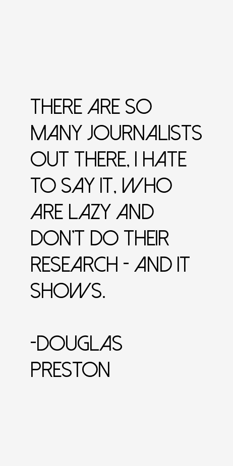 Douglas Preston Quotes