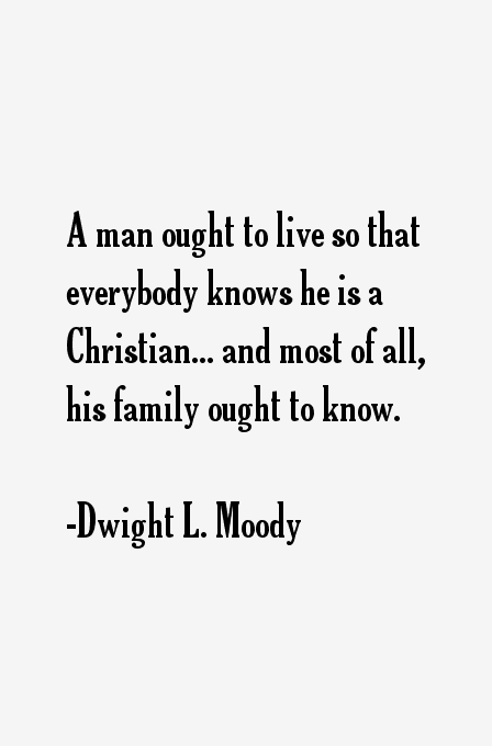 Dwight L. Moody Quotes