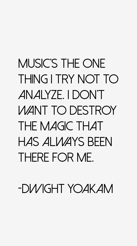 Dwight Yoakam Quotes