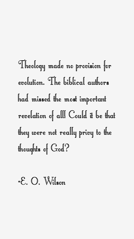 E. O. Wilson Quotes