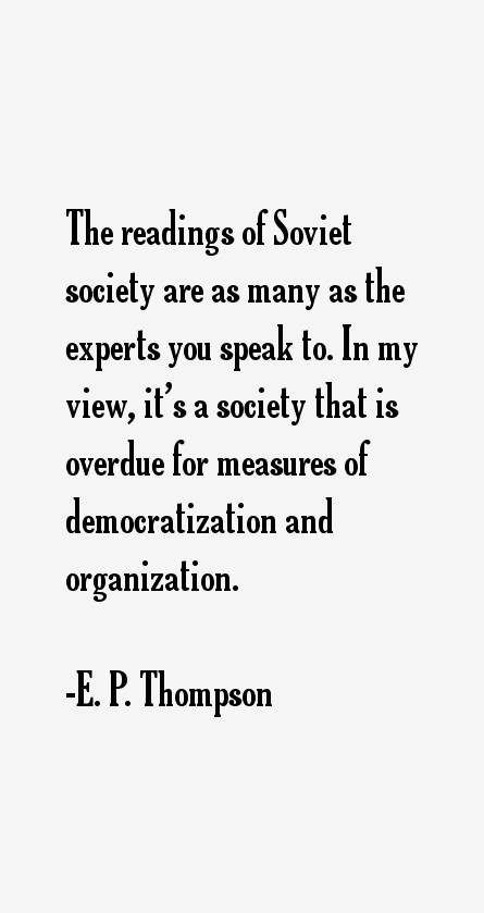 E. P. Thompson Quotes