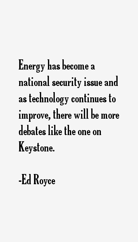 Ed Royce Quotes