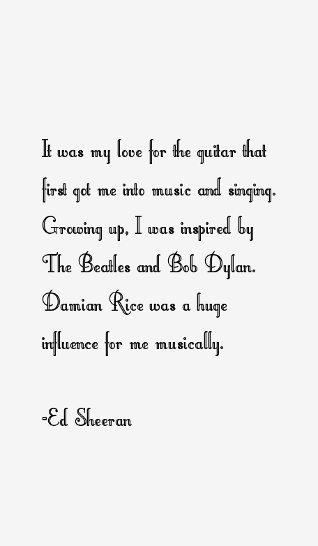 Ed Sheeran Quotes