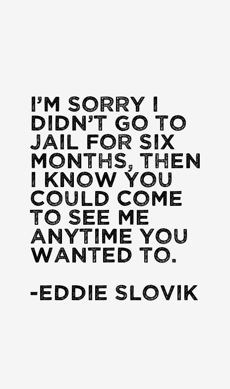 Eddie Slovik Quotes