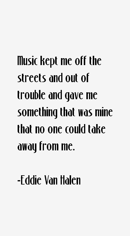 Eddie Van Halen Quotes