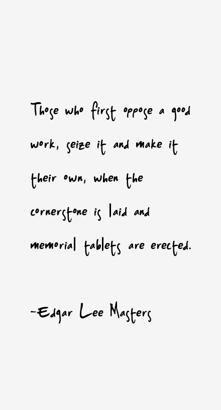 Edgar Lee Masters Quotes