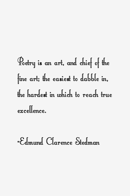 Edmund Clarence Stedman Quotes