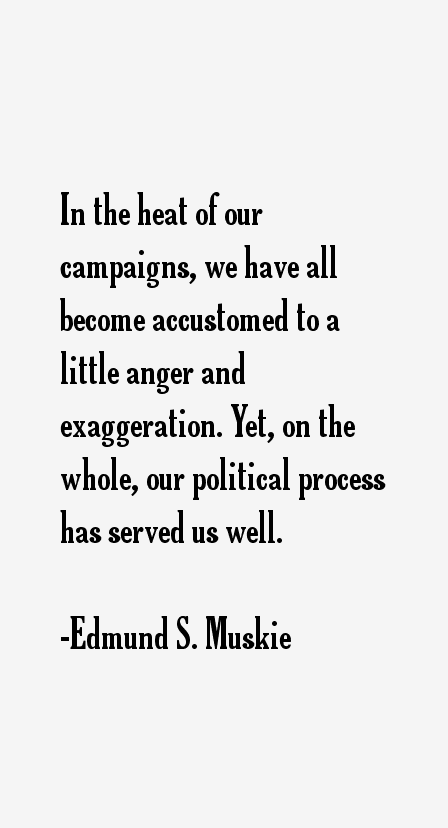 Edmund S. Muskie Quotes