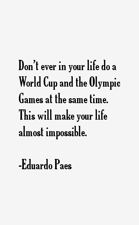 Eduardo Paes Quotes