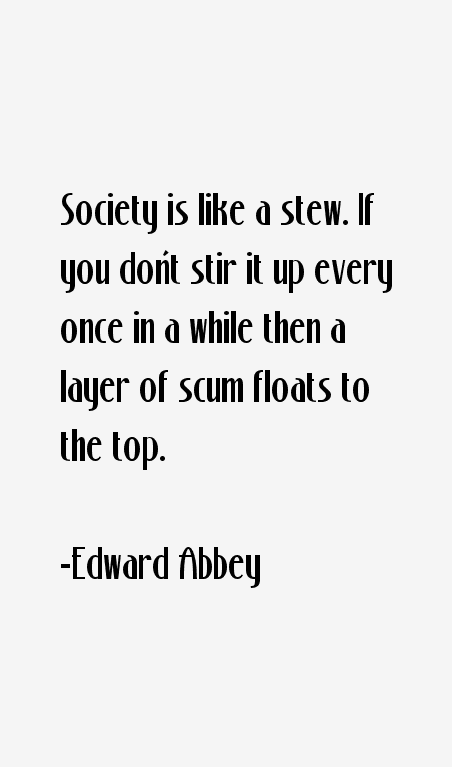 Edward Abbey Quotes