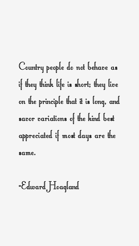 Edward Hoagland Quotes