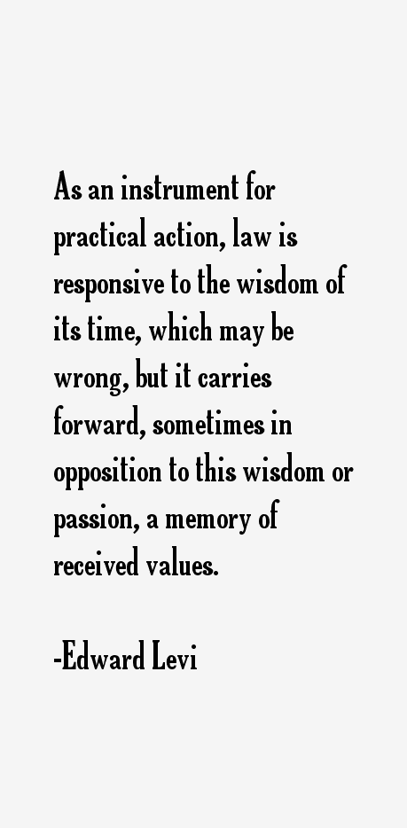 Edward Levi Quotes
