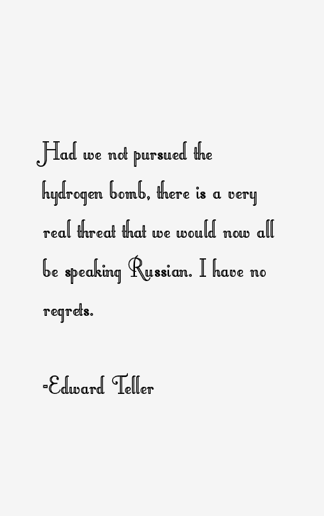 Edward Teller Quotes