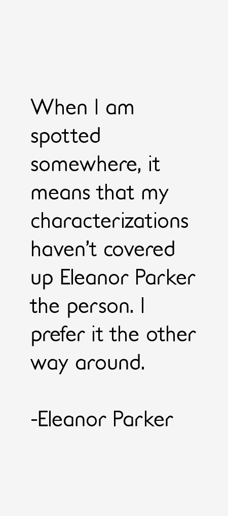 Eleanor Parker Quotes
