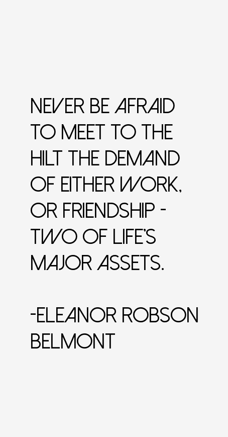 Eleanor Robson Belmont Quotes