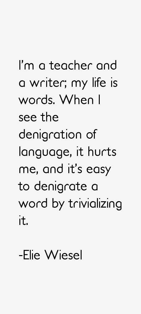 Elie Wiesel Quotes